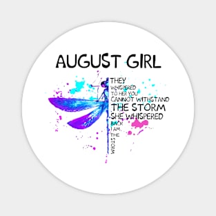 Dragonfly August Girl She Whispered Back I Am The Storm Magnet